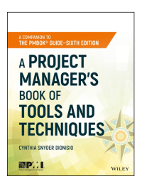 Image of A PROJECT MANAGER’S BOOK OF TOOLS AND TECHNIQUES