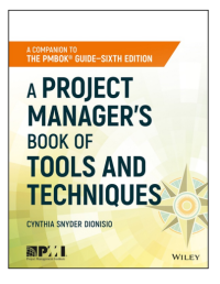 Image of A PROJECT MANAGER’S BOOK OF TOOLS AND TECHNIQUES
