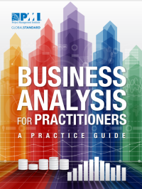 Image of BUSINESS ANALYSIS FOR PRACTITIONERS: A PRACTICE GUIDE.