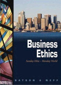 Image of Business Ethics; Sunday Ethic — Monday World