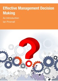 Image of Effective management Decision Making-An Introduction
