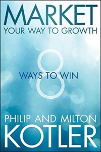 Image of Market Your Way To Growth: Ways to Win
