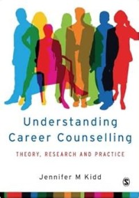 Image of Understanding Career Counselling: Theory, Research and Practice